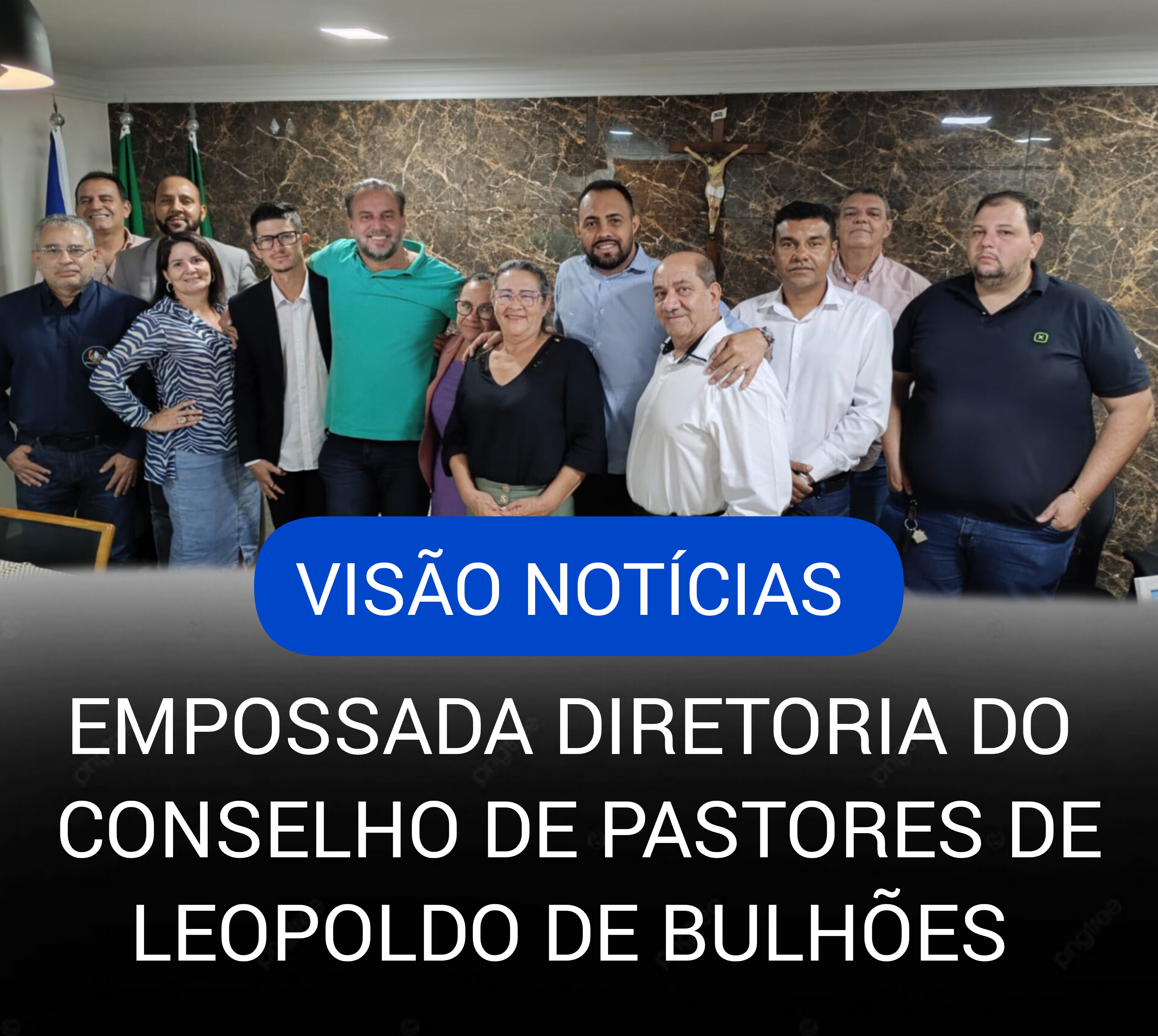 ​EMPOSSADA DIRETORIA DO CONSELHO DE PASTORES DE LEOPOLDO DE BULHÕES