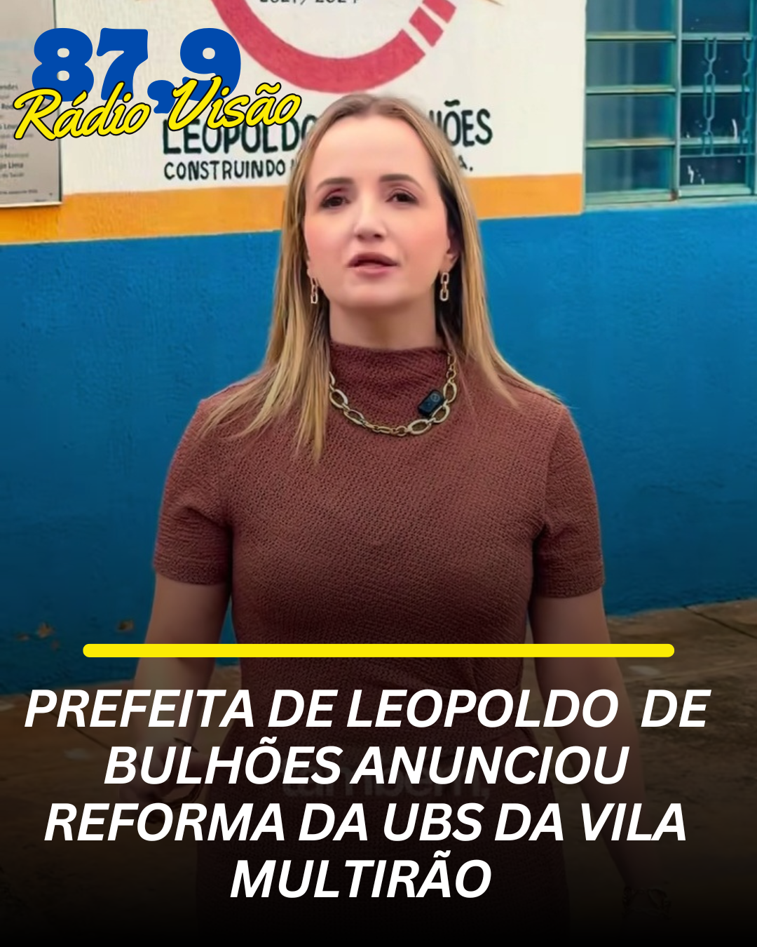 ​PREFEITA DE LEOPOLDO DE BULHÕES ANUNCIOU A REFORMA DA UBS DA VILA MUTIRÃO E QUE TODAS AS UNIDADES DE SAÚDE DO MUNICÍPIO SERÃO REFORMADAS