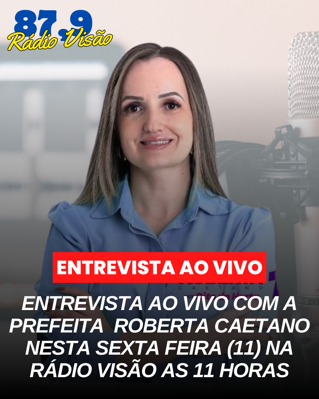 ​ENTREVISTA AO VIVO COM A PREFEITA ROBERTA CAETANO
