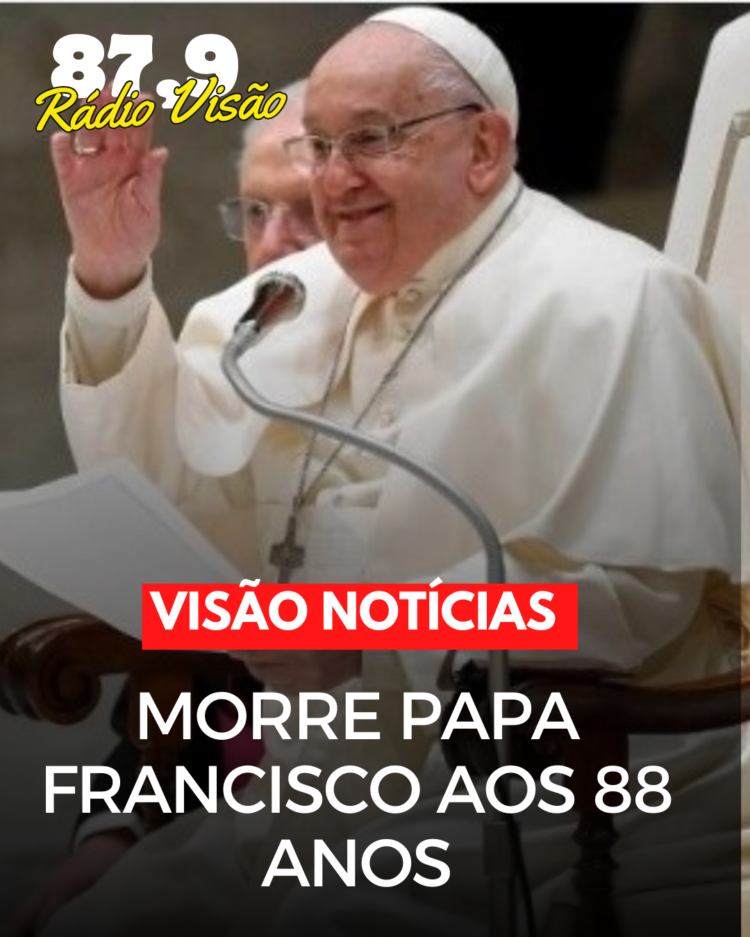 MORRE PAPA FRANCISCO AOS 88 ANOS