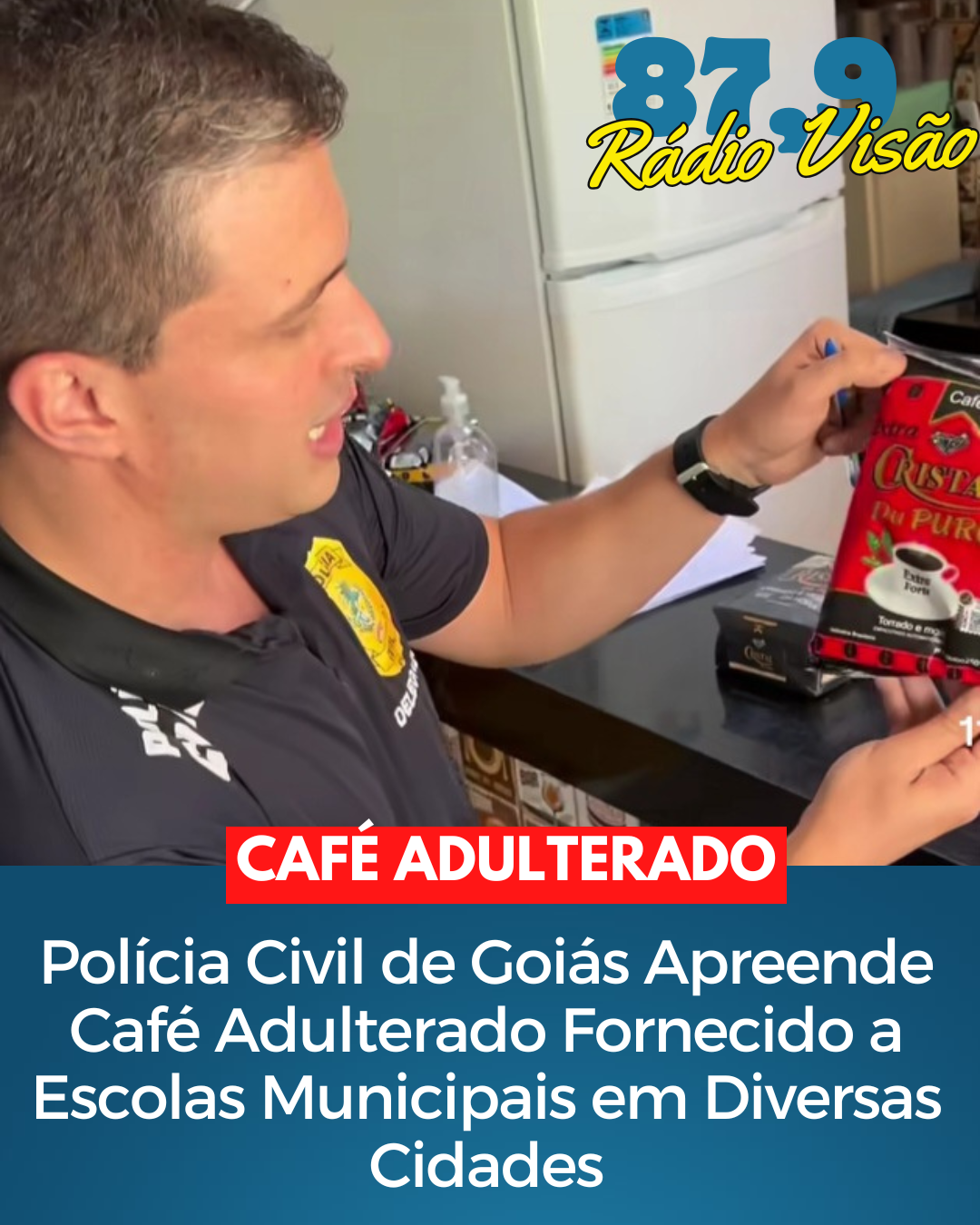 ​Polícia Civil de Goiás Apreende Café Adulterado Fornecido a Escolas Municipais em Diversas Cidades