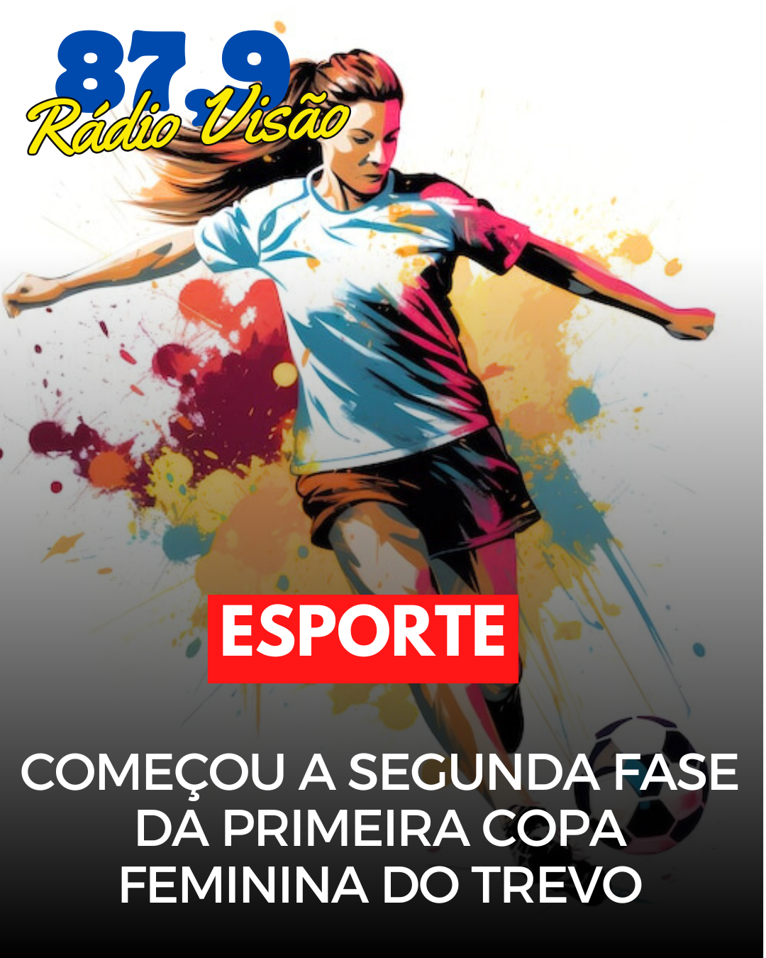 ​COMEÇOU A SEGUNDA FASE DA PRIMEIRA COPA FEMININA DO TREVO