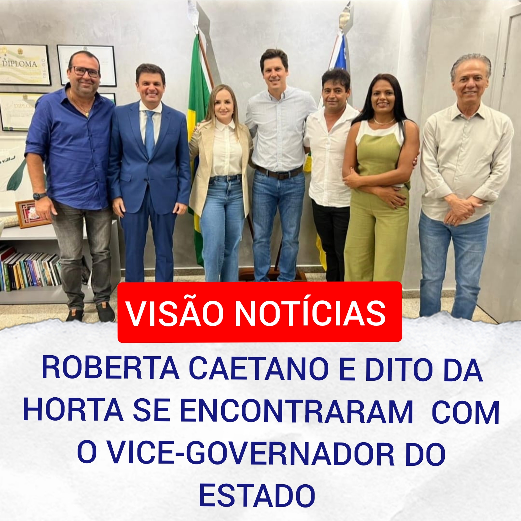 ​ROBERTA CAETANO E DITO DA HORTA SE ENCONTRARAM COM O VICE-GOVERNADOR DO ESTADO