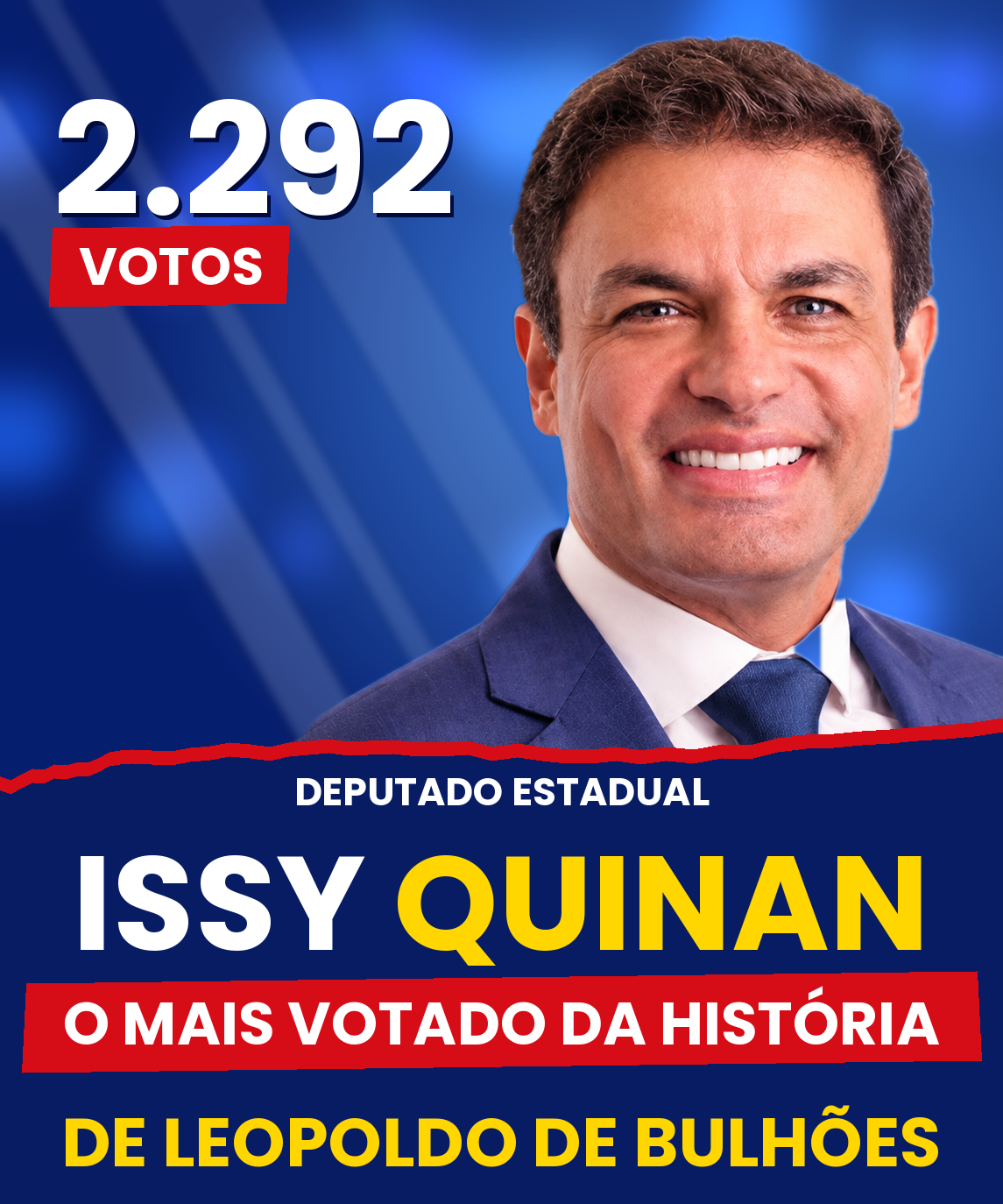 ​ISSY QUINAN FOI O DEPUTADO ESTADUAL MAIS VOTADO DA HISTÓRIA DE LEOPOLDO DE BULHÕES