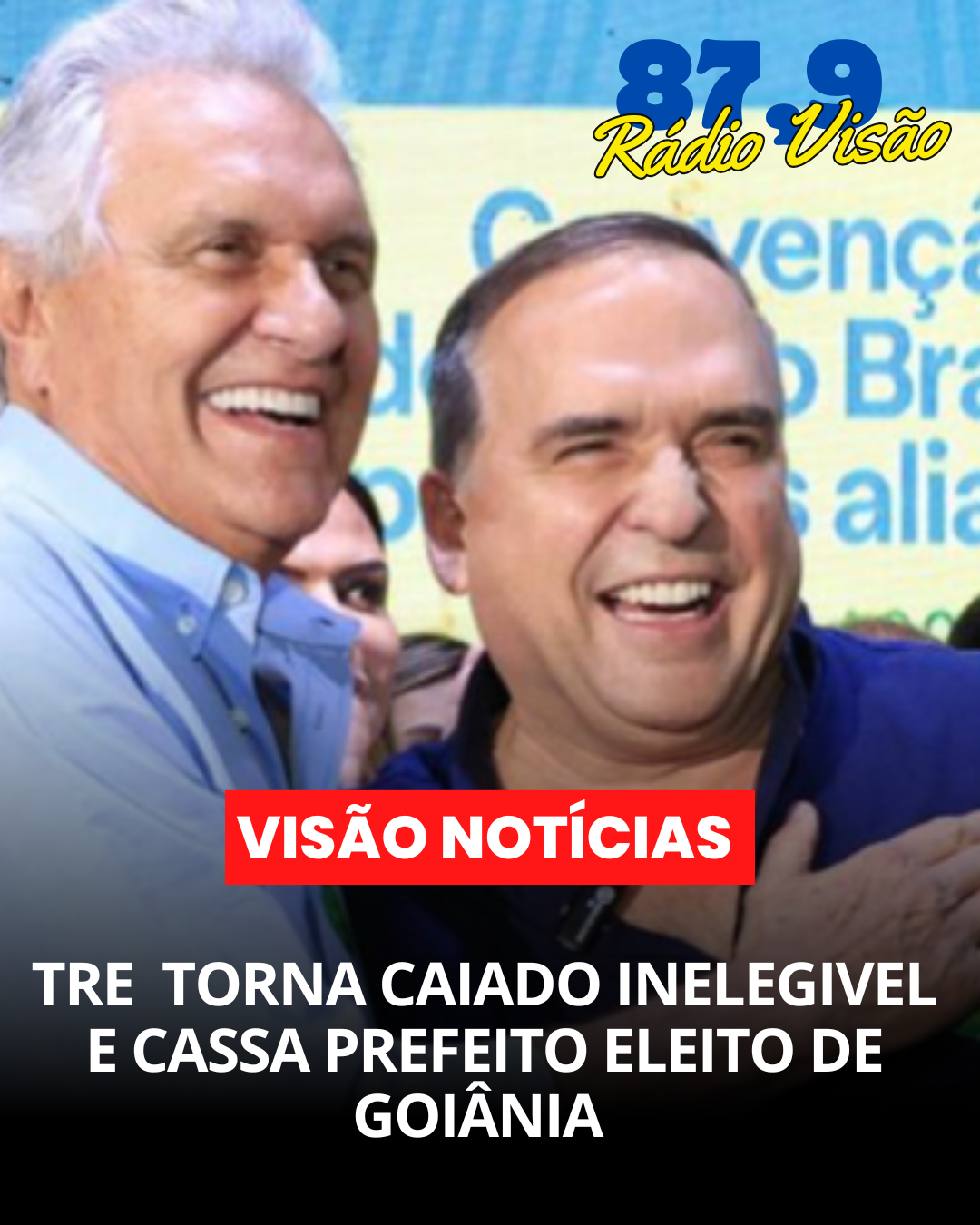TRE-GO (Tribunal Regional Eleitoral de Goiás) condenou Caiado e Mabel na noite da última terça (10