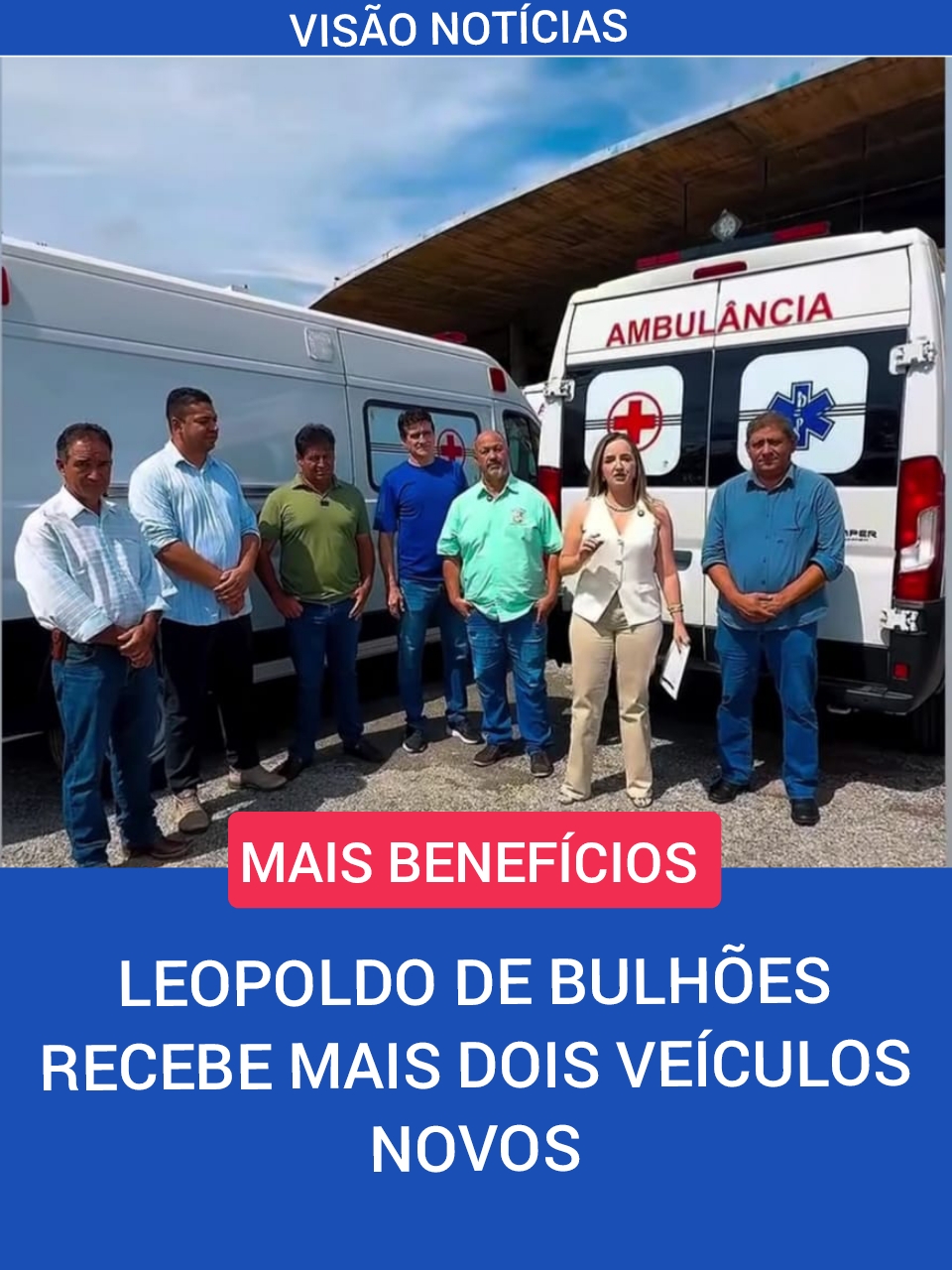 ​LEOPOLDO DE BULHÕES RECEBE MAIS DOIS VEÍCULOS NOVOS