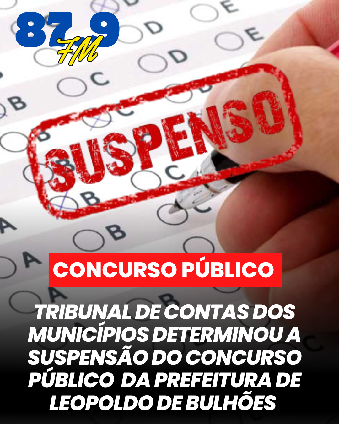 TRIBUNAL DE CONTAS DOS MUNICÍPIOS DETERMINOU A SUSPENSÃO DO CONCURSO DA PREFEITURA DE LEOPOLDO DE BULHÕES