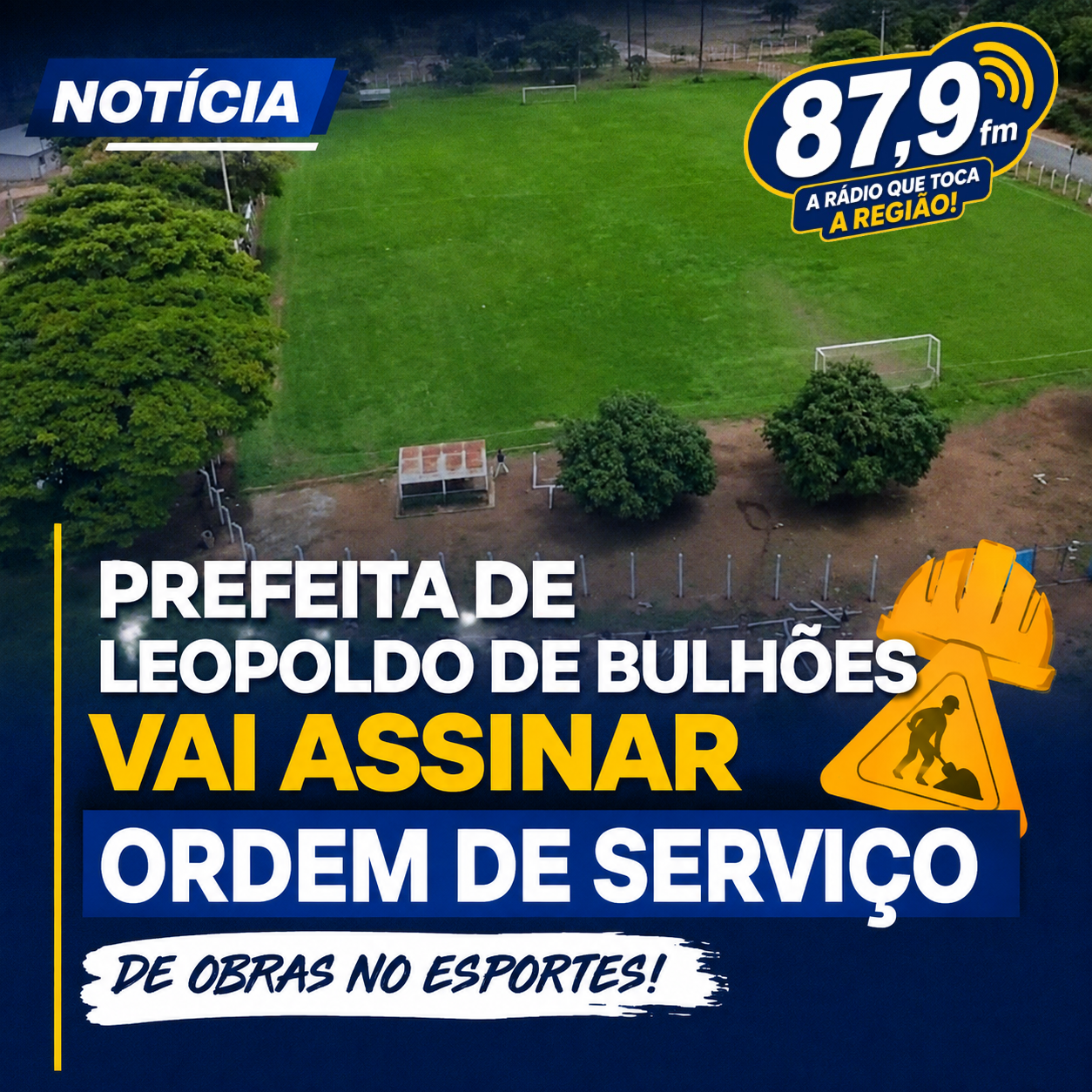 ​O VEREADOR JUNIOR GONZAGA ANUNCIOU QUE A PREFEITA DE LEOPOLDO DE BULHÕES VAI ASSINAR ORDEM DE SERVIÇO DE OBRAS NO ESPORTE