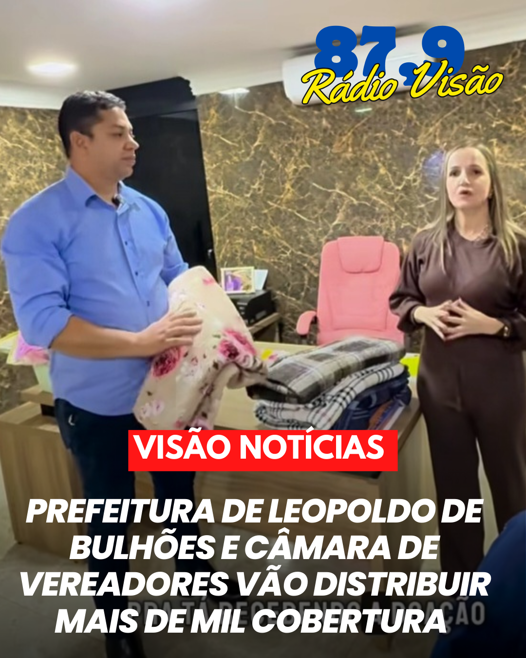 ​PREFEITURA DE LEOPOLDO DE BULHÕES E CÂMARA DE VEREADORES VÃO DISTRIBUIR MAIS DE MIL COBERTORES