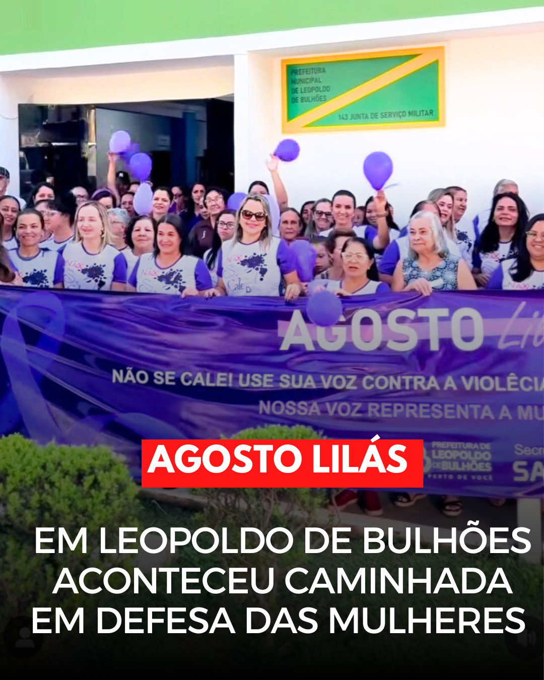 ​EM LEOPOLDO DE BULHÕES ACONTECEU CAMINHADA EM DEFESA DAS MULHERES