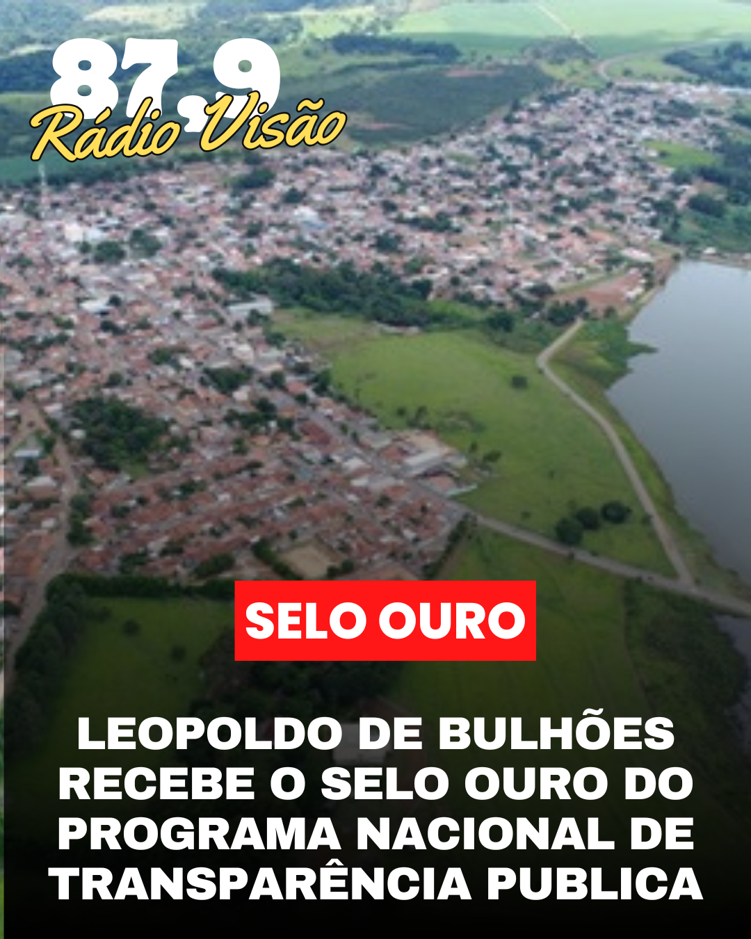​LEOPOLDO DE BULHÕES RECEBE O SELO OURO DO PROGRAMA NACIONAL DE TRANSPARÊNCIA PÚBLICA