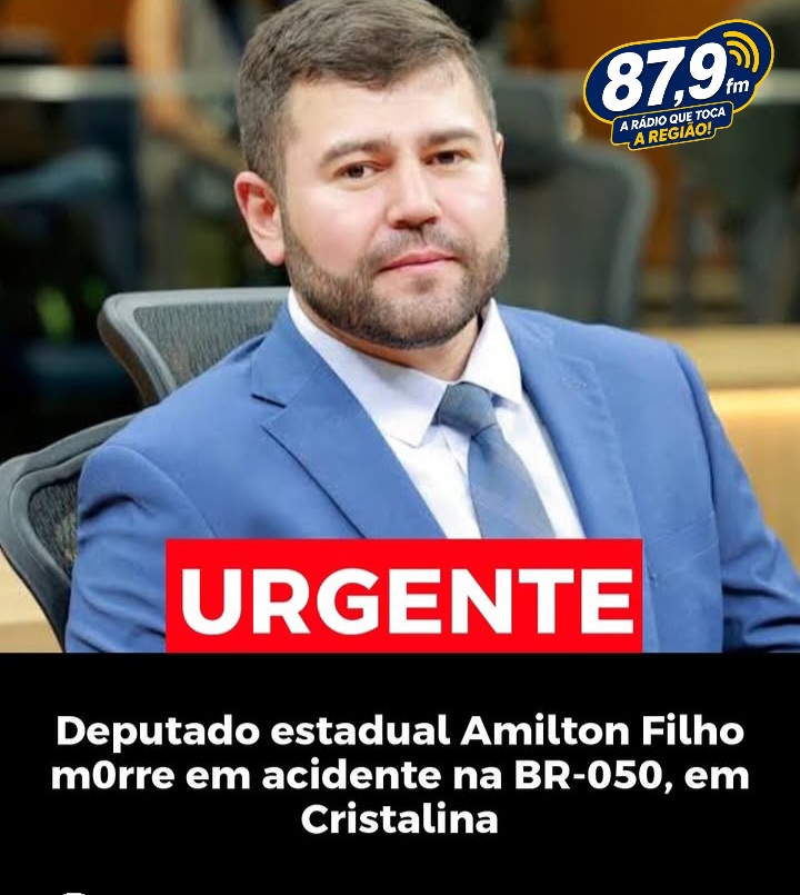 MORREU DEPUTADO ESTADUAL AMILTON FILHO