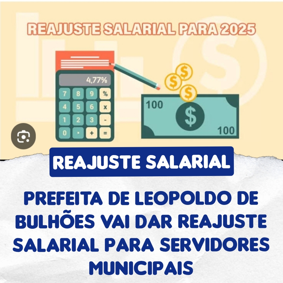 ​PREFEITA DE LEOPOLDO DE BULHÕES VAI DAR REAJUSTE SALARIAL PARA OS SERVIDORES MUNICIPAIS