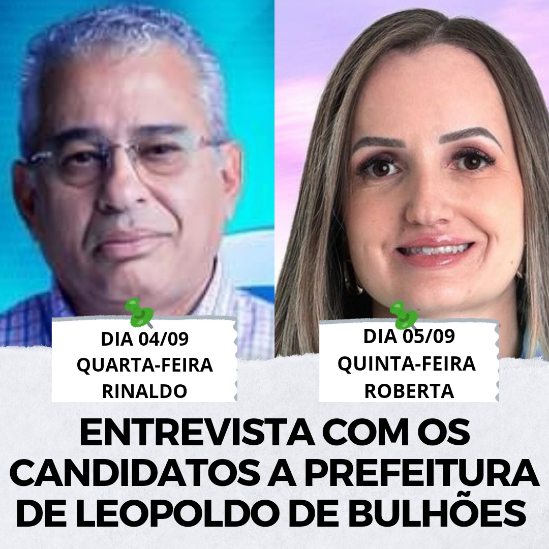 ​ENTREVISTAS COM OS CANDIDATOS A PREFEITURA DE LEOPOLDO DE BULHÕES