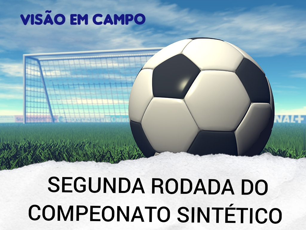 SEGUNDA RODADA DO CAMPEONATO SINTÉTICO