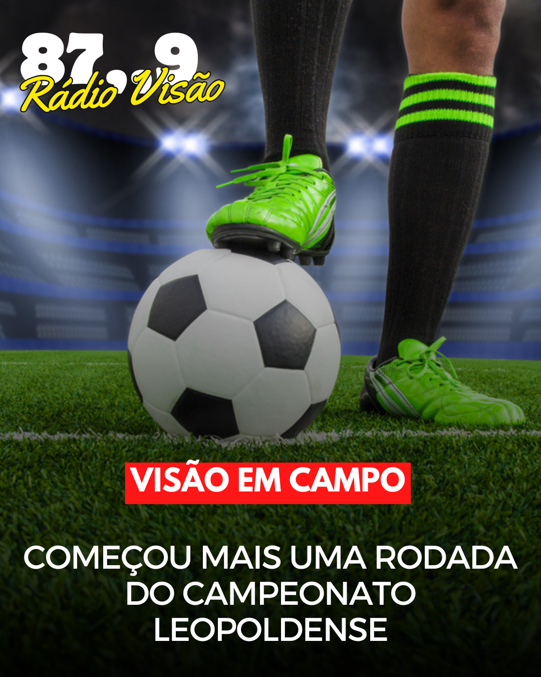 ​COMEÇO MAIS UMA RODADA DO CAMPEONATO LEOPOLDENSE