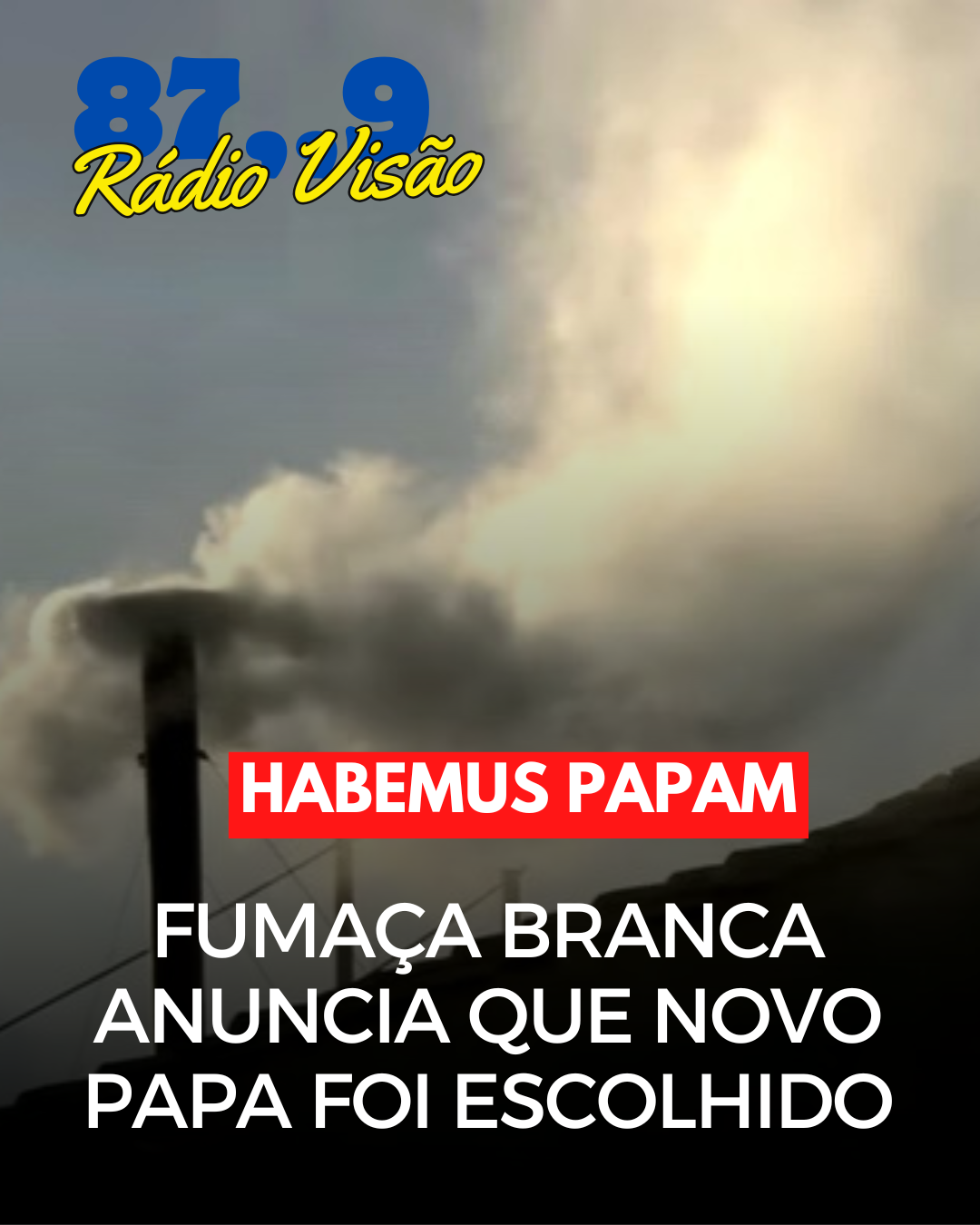 ​Habemus Papam': fumaça branca anuncia que novo papa foi escolhido
