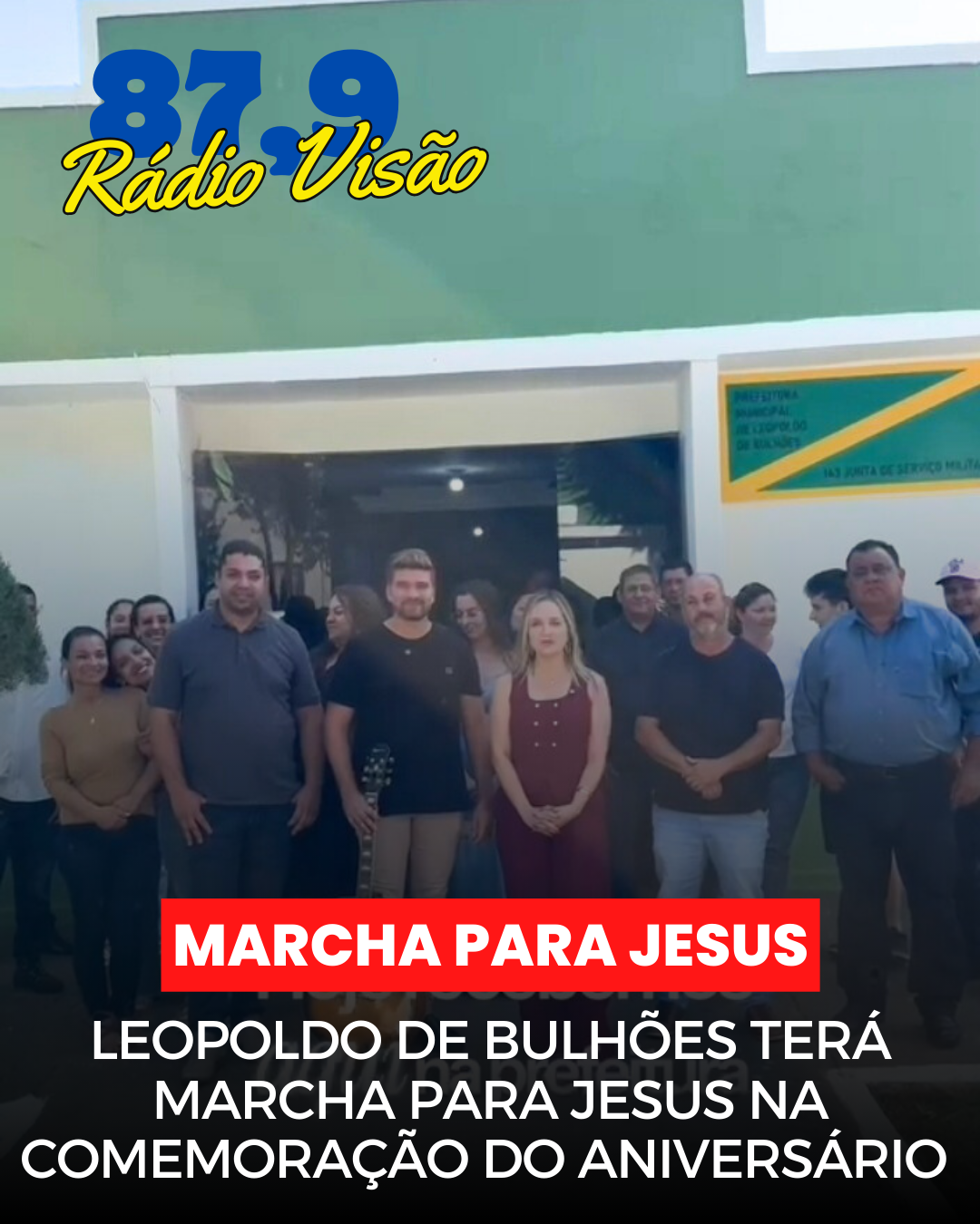 ​LEOPOLDO DE BULHÕES TERÁ MARCHA PARA JESUS NA COMEMORAÇÃO DO ANIVERSÁRIO DO MUNICÍPIO