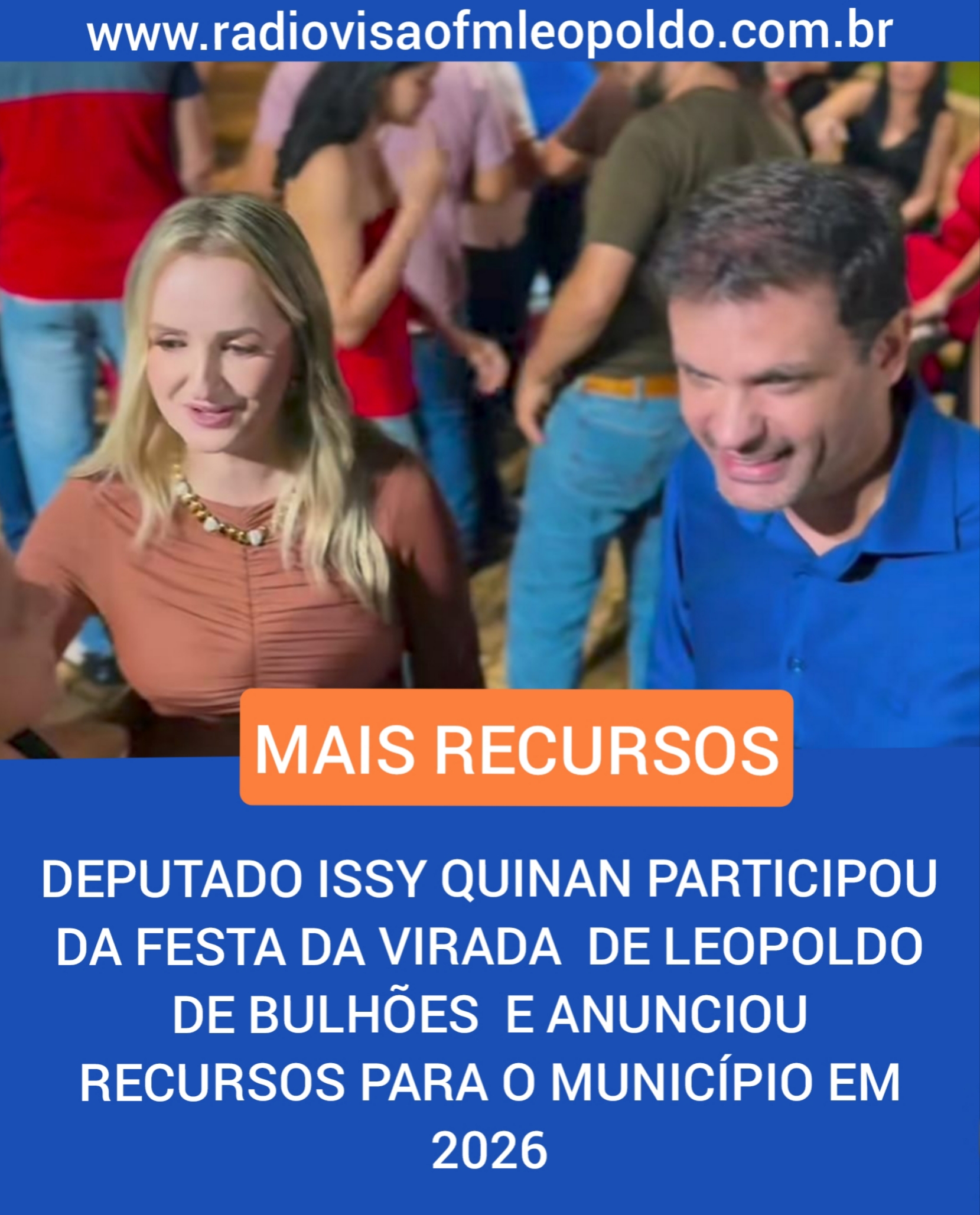 ​DEPUTADO ISSY QUINAN PARTICIPOU DA FESTA DA VIRADA DE LEOPOLDO DE BULHÕES E ANUNCIOU A LIBERAÇÃO DE MAIS RECURSOS PARA O MUNICÍPIO EM 2026.